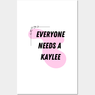 Kaylee Name Design Everyone Needs A Kaylee Posters and Art